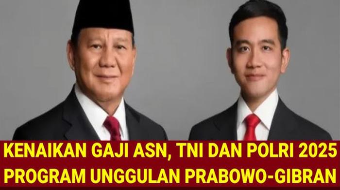 Prabowo-Naikkan-Gaji-ASN-2025-Update-Terkini-PNS-TNI-dan-Polri.jpg
