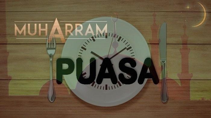 Nama Puasa Sunnah Jadwal hingga Bacaan Niat di Bulan Muharram yang Dimuliakan Allah SWT