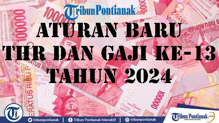 RESMI! Inilah Kelompok PNS yang Tidak Dapat THR dan Gaji Ke-13 Tahun 2024