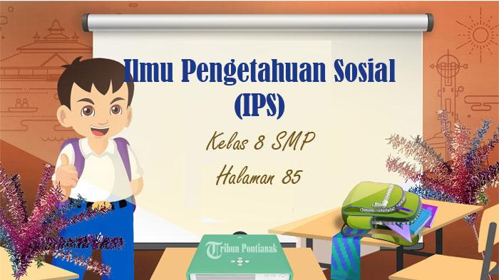 SOAL-IPS-Kelas-8-SMP-Halaman-85-Lembar-Aktivitas-8-Bab-2-Kemajemukan-Masyarakat-Indonesia.jpg
