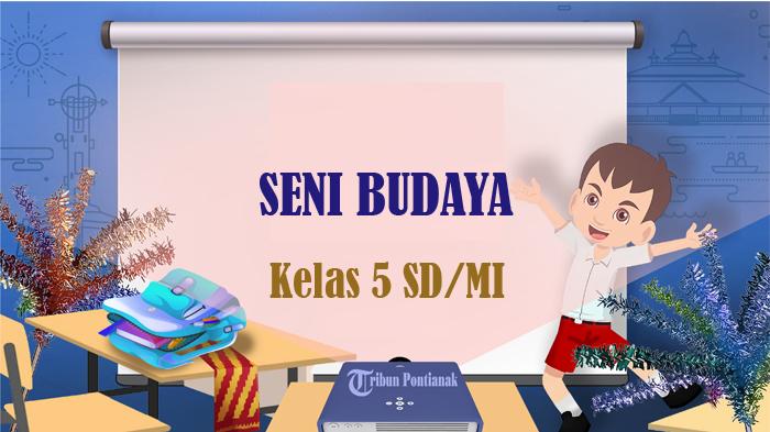 SOAL-Ujian-Sekolah-Seni-Budaya-Kelas-5-SD-MI-Kurikulum-Merdeka-Jawaban-UAS-PAS-SAS-Semester-1.jpg