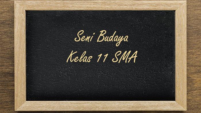 60 Soal dan Jawaban PTS Seni Budaya Kelas 11 SMA Semester 1 Kurikulum Merdeka 2025