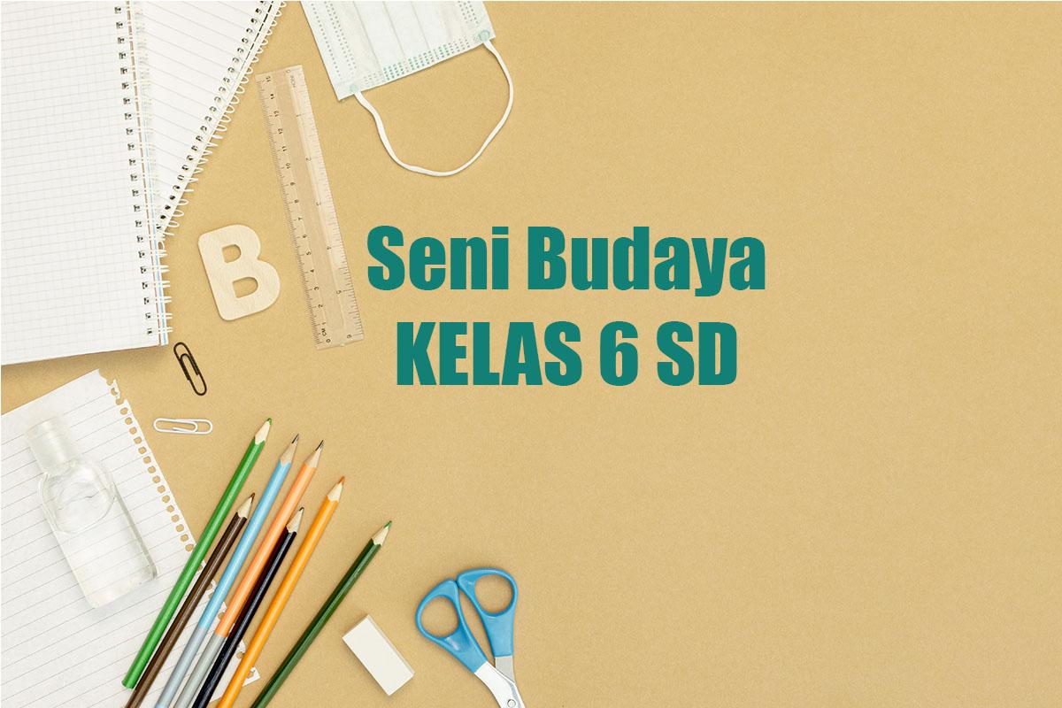 Seni-Budaya-Kelas-6-SD-Semester-1-Kurikulum-Merdeka11.jpg