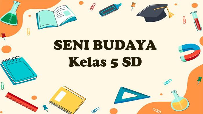 Seni-Budaya-kelas-5-SD.jpg