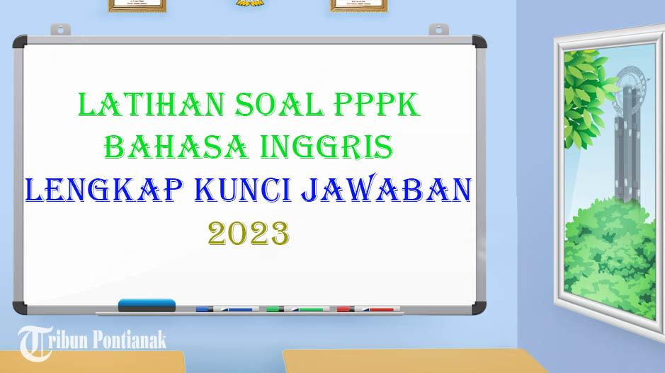Simak-latihan-soal-PPPK-Bahasa-Inggris-sdf.jpg
