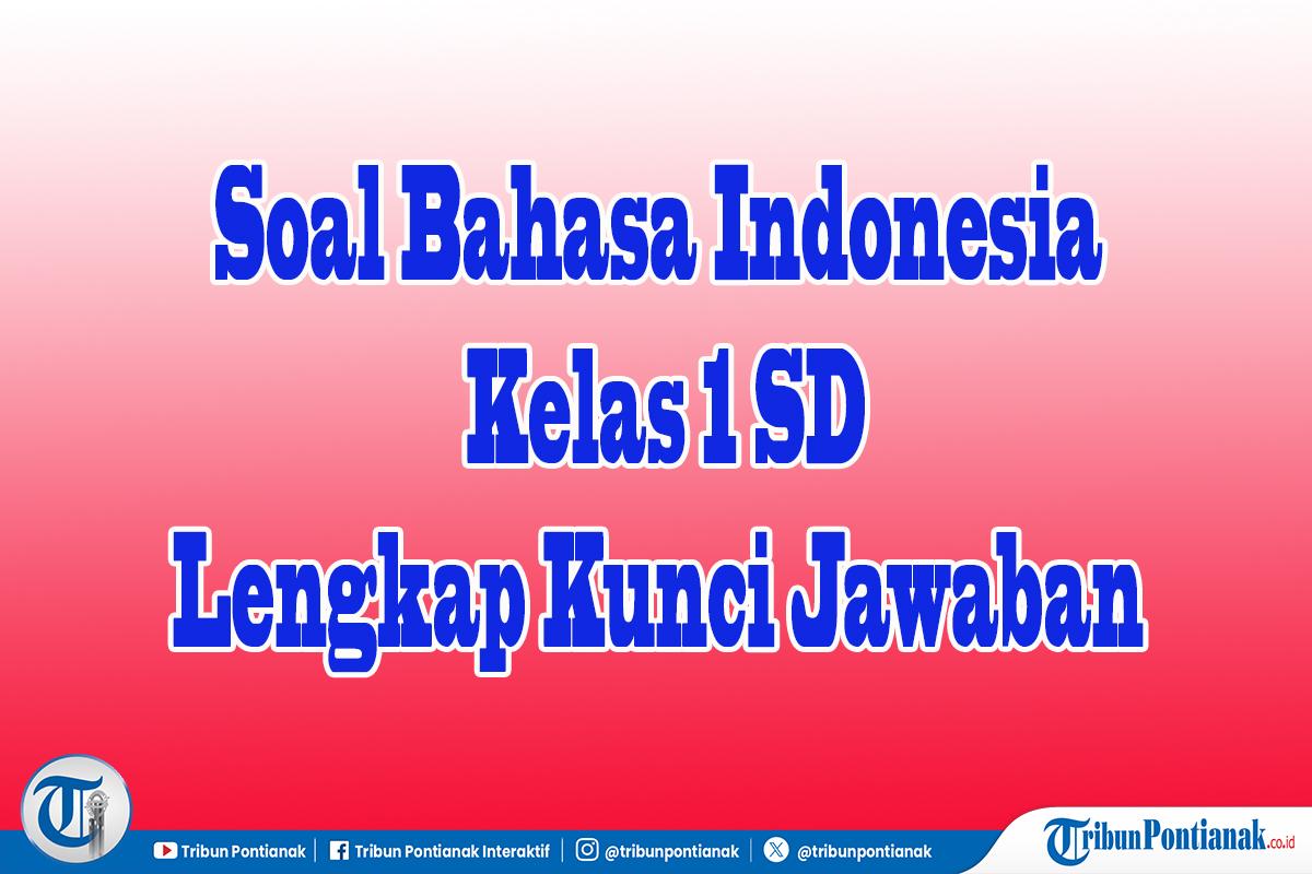 Soal-Bahasa-Indonesia-Kelas-1-Assesment.jpg