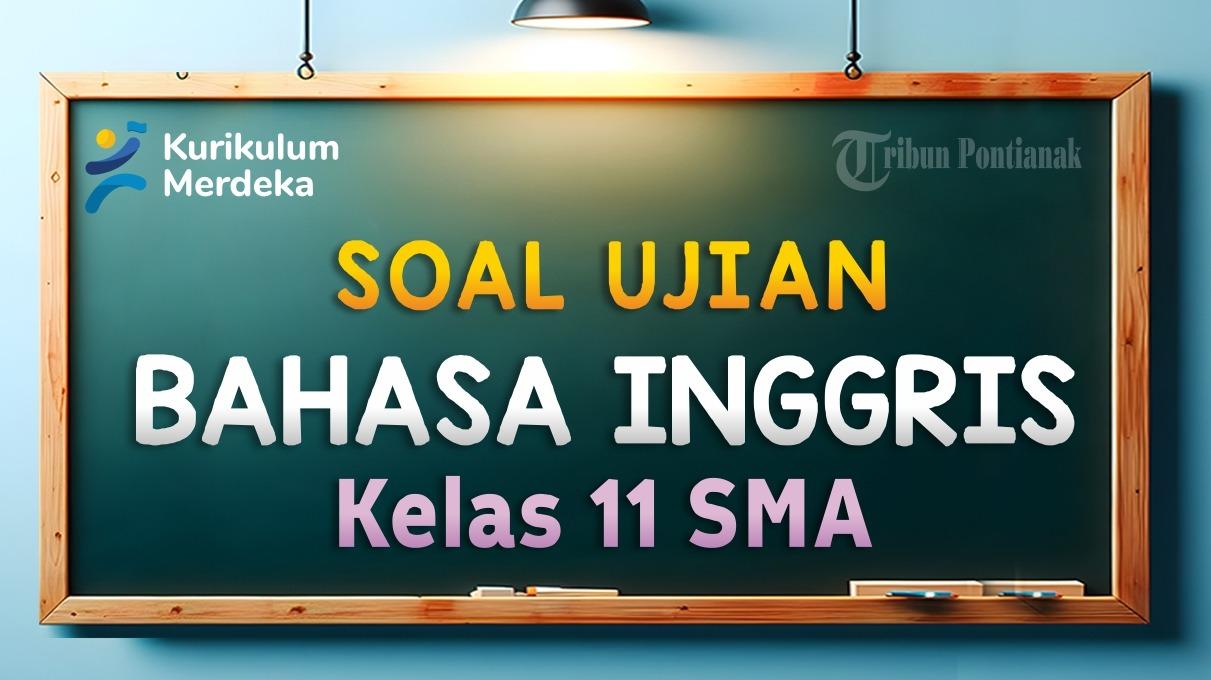 Soal-Bahasa-Inggris-Kelas-11-SMA-Kurikulum-Merdeka.jpg