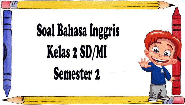 Soal-Bahasa-Inggris-Kelas-5-dan-Kunci-Jawaban-pada-ujian-sekolah-semester-2.jpg