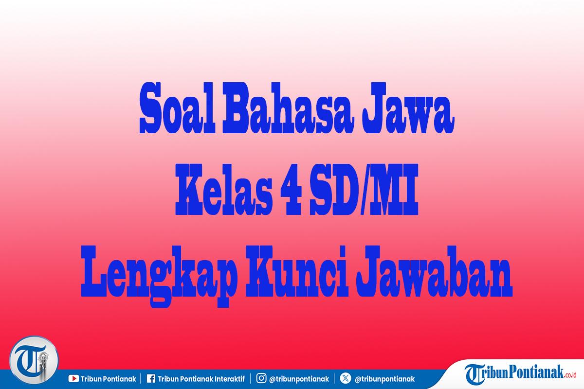Soal-Bahasa-Jawa-Kelas-4-cfvgbhnjhmk.jpg