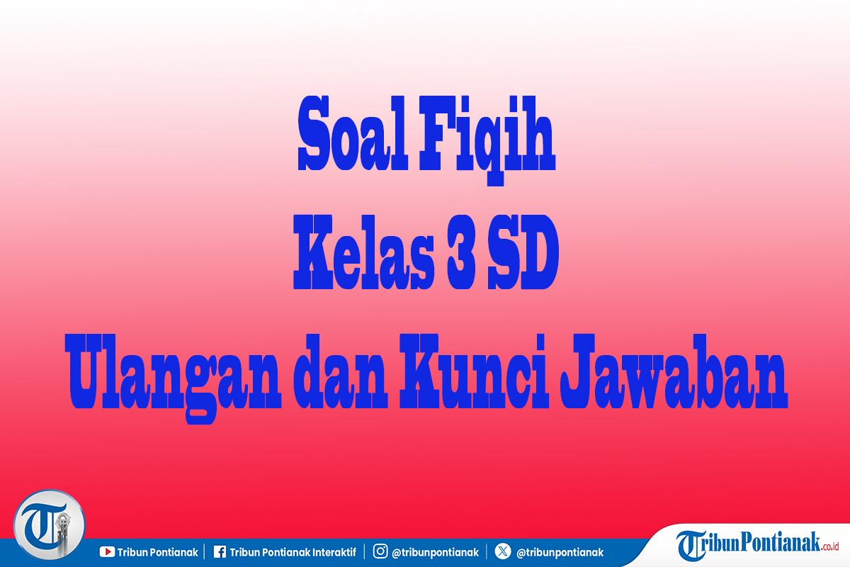 Soal-Fiqih-Kelas-3-dcfghyjuk.jpg
