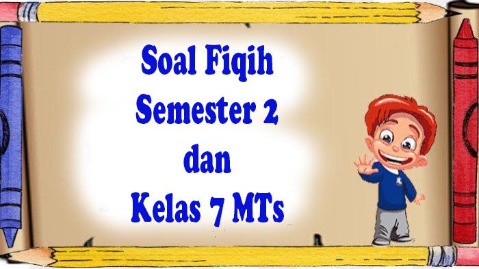 Soal-Fiqih-kelas-7-semester-2-kurikulum-merdeka.jpg