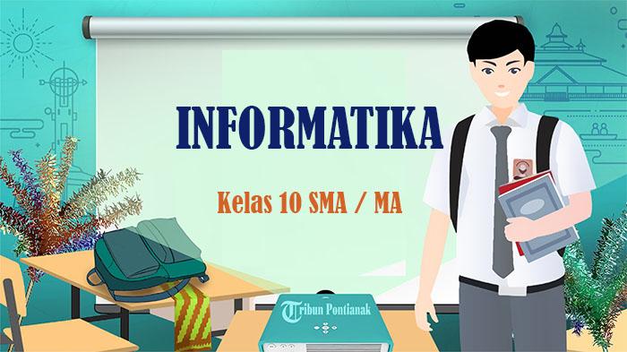 JAWABAN Tugas Soal Informatika Kelas 10 Semester 2, Ujian Sekolah UTS/UAS Pilihan Ganda