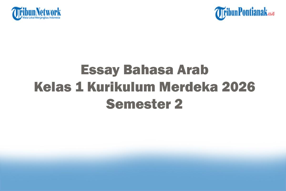 Soal-Jawaban-47-Essay-Bahasa-Arab-Kelas-1-Kurikulum-Merdeka-2026-Semester-2.jpg