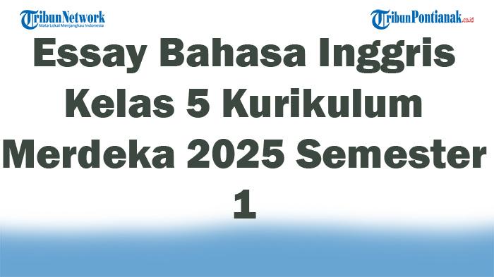Soal-Jawaban-47-Essay-Bahasa-Inggris-Kelas-5-Kurikulum-Merdeka-2025-Semester-1.jpg