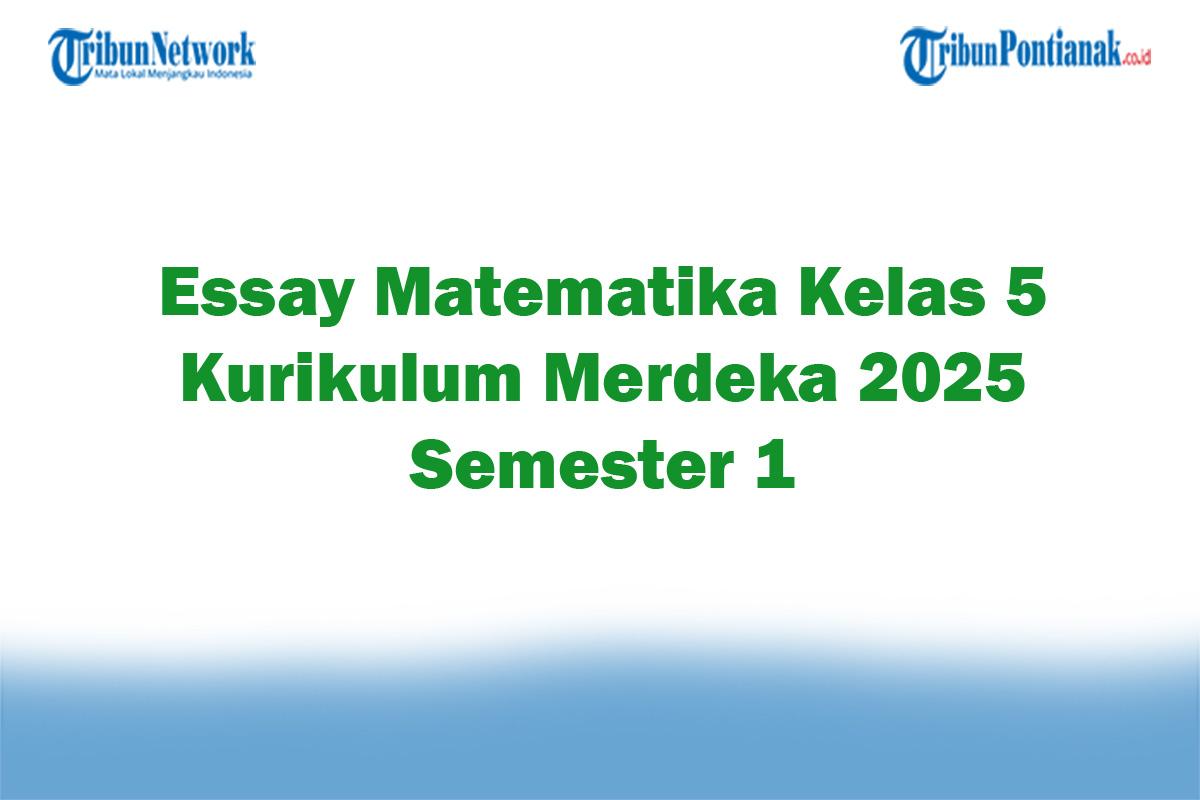 Soal-Jawaban-47-Essay-Matematika-Kelas-5-Kurikulum-Merdeka-2025-Semester-1.jpg