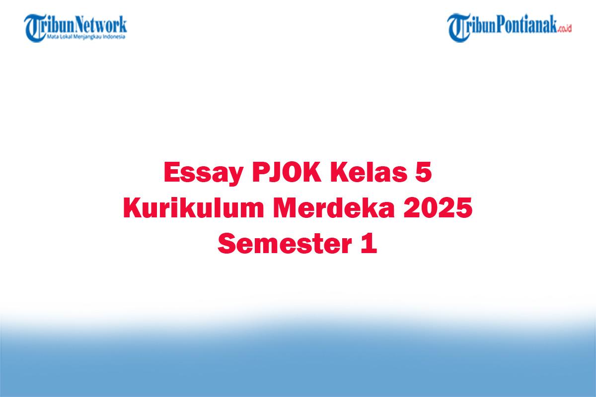 Soal-Jawaban-47-Essay-PJOK-Kelas-5-Kurikulum-Merdeka-2025-Semester-1.jpg