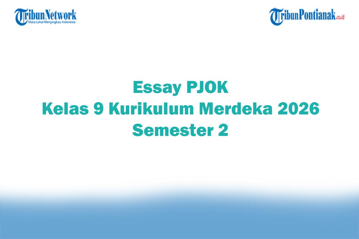 Soal-Jawaban-47-Essay-PJOK-Kelas-9-Kurikulum-Merdeka-2026-Semester-2.jpg