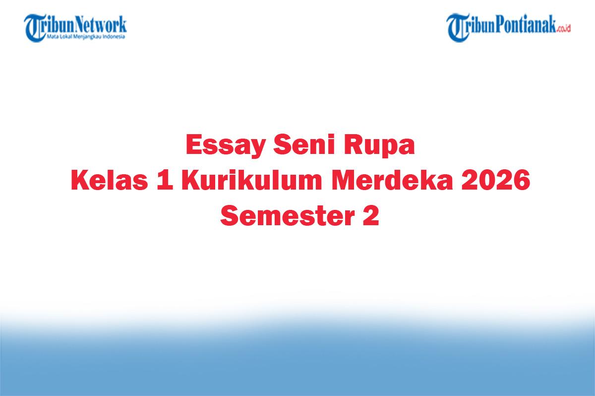 Soal-Jawaban-47-Essay-Seni-Rupa-Kelas-1-Kurikulum-Merdeka-2026-Semester-2.jpg