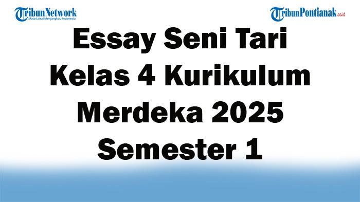 Soal-Jawaban-47-Essay-Seni-Tari-Kelas-4-Kurikulum-Merdeka-2025-Semester-1.jpg