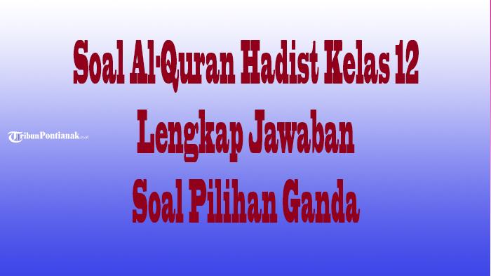 Soal-Latihan-Al-Quran-Hadist-frgtyhuj.jpg