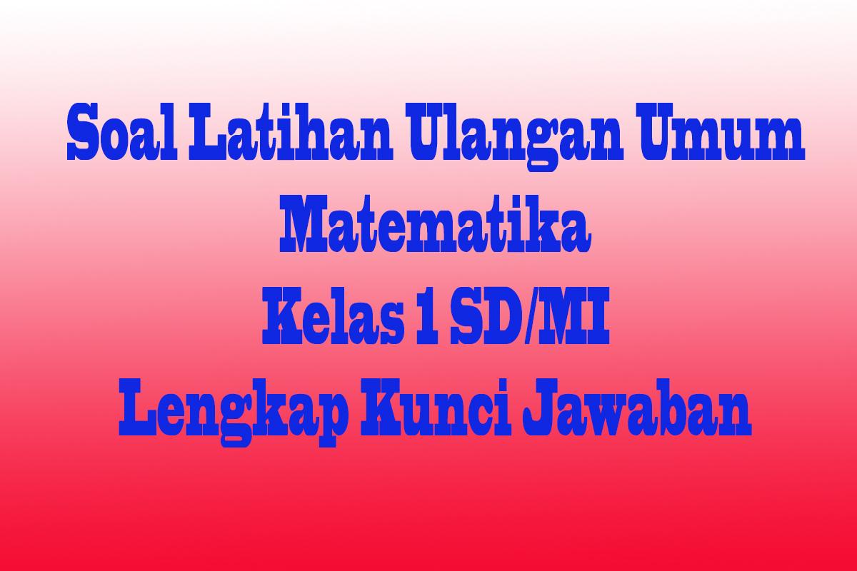 Soal-Matematika-Kelas-1-SDMI.jpg
