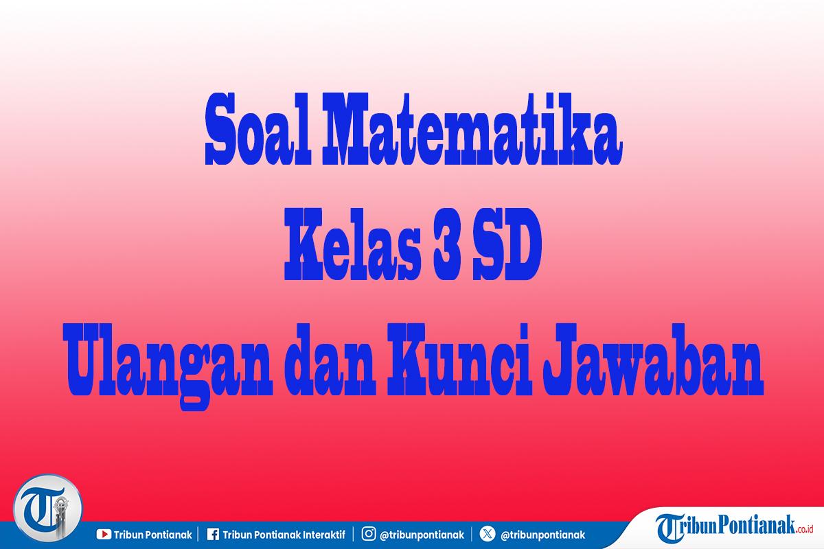Soal-Matematika-Kelas-3-pembelajaran-gvhbn.jpg
