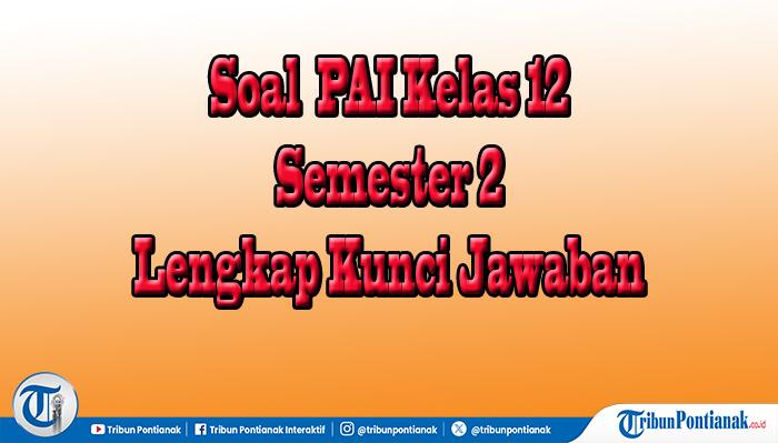 Soal-PAI-Kelas-12-cvfgbnh.jpg
