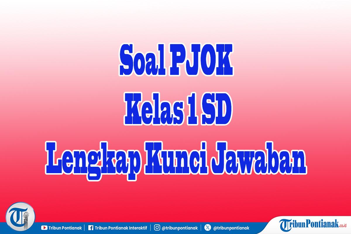 Soal-PJOK-Kelas-1-SD-ctyuni.jpg