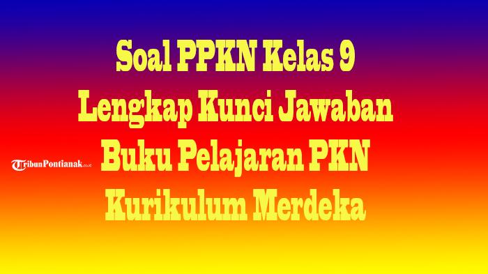 Soal-PPKN-Kelas-9-cfghj.jpg