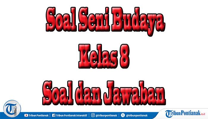 Soal-Seni-Budaya-Kelas-8.jpg