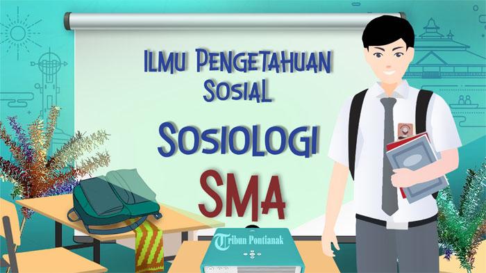Soal-Sosiologi-Kelas-10-SMA-Semester-Ganjil-Tahun-2023-Kunci-Jawaban-PAS-SAS-Pilihan-Ganda.jpg