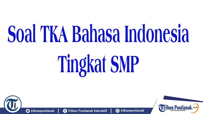 Soal-TKA-Bahasa-Indonesia-SMP.jpg