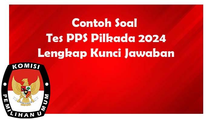 Soal-Tes-PPS-Pilkada-tahun-2024.jpg