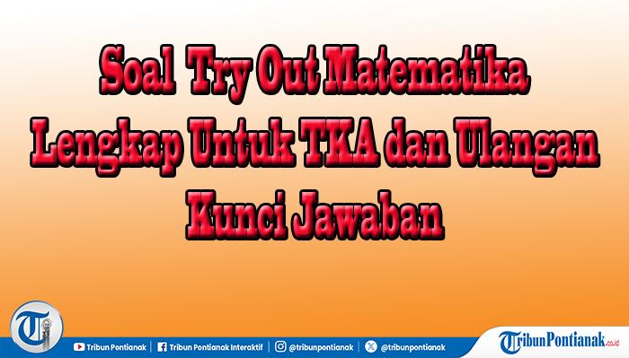 Soal-Try-Out-Matematika-cvfgbfnh.jpg