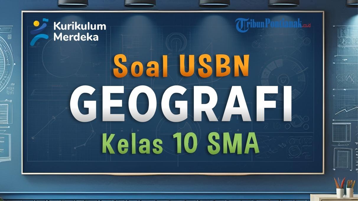 Soal-dan-Jawaban-Geografi-Kelas-10-SMA-Kurmer-2024.jpg