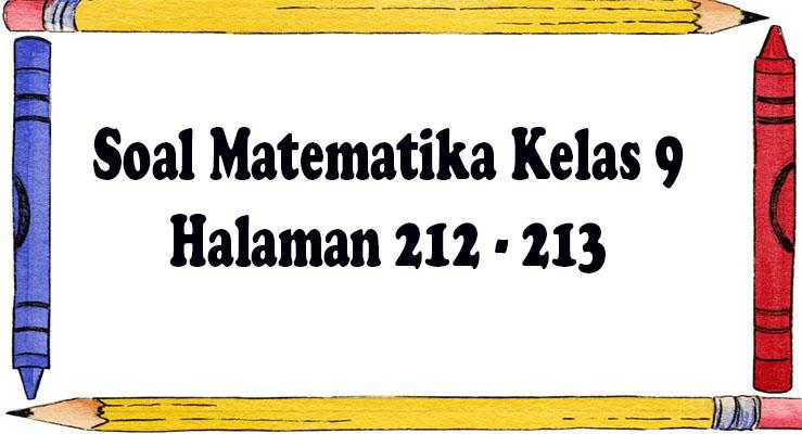 Soal Matematika Kelas 9 Tentang Latihan 4.1 Tentang Kekongruenan Bangun Datar Halaman 212-213