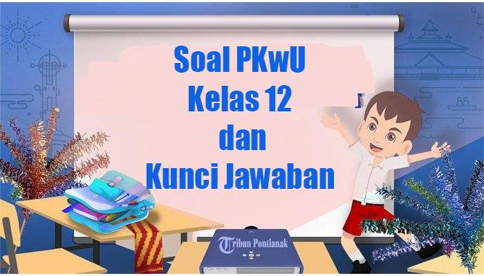 Soal-latihan-PKWU-kelas-12.jpg