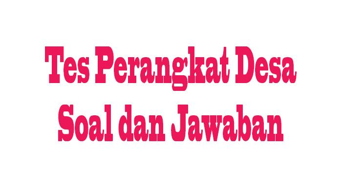Soal-latihan-pembelajaran-tes-perangkat-desa.jpg