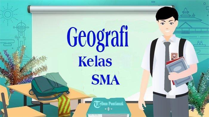 Soal-latihan-ujian-Geografi-SMA-lengkap-kunci-jawaban.jpg