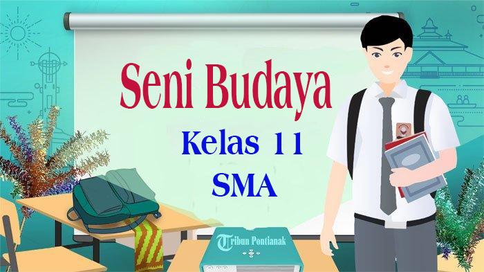 SOAL dan Jawaban Tugas Latihan Seni Budaya Kelas 12 Kurikulum Merdeka Semester 1