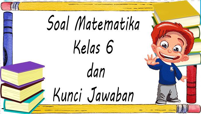 Soal-ujian-sekolah-semester-1-Kelas-6.jpg