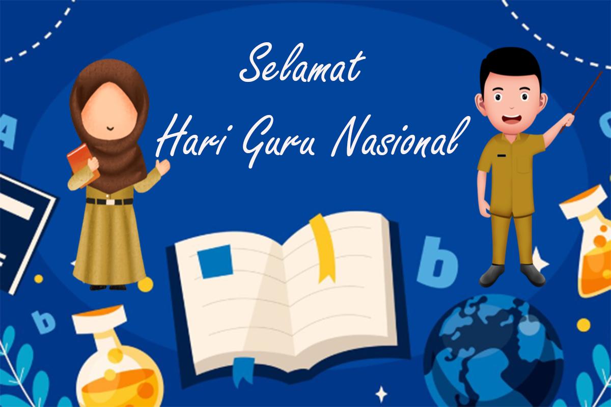 Ucapan-Hari-Guru-Nasional-Sederhana-Penuh-Makna.jpg