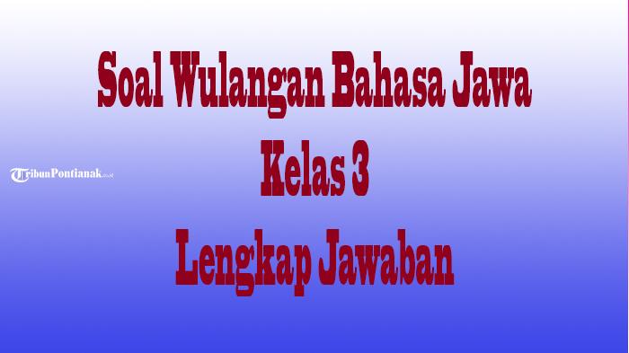 Wulangan-Bahasa-Jawa-Kelas-3.jpg