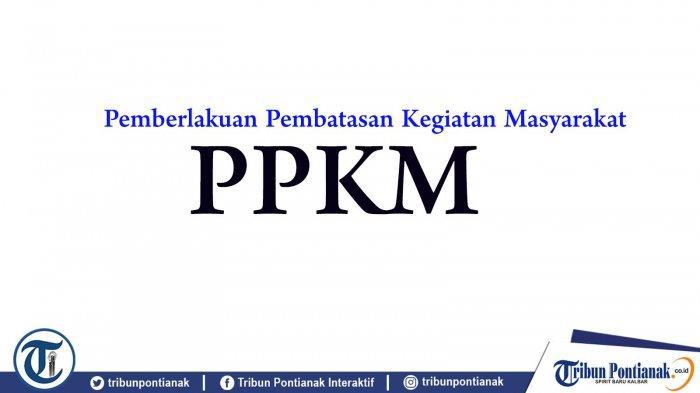 aturan-baru-ppkm-resmi-diperpanjang-sampai-1-agustus-2022-cek-kabupaten-kota-terapkan-level-2.jpg