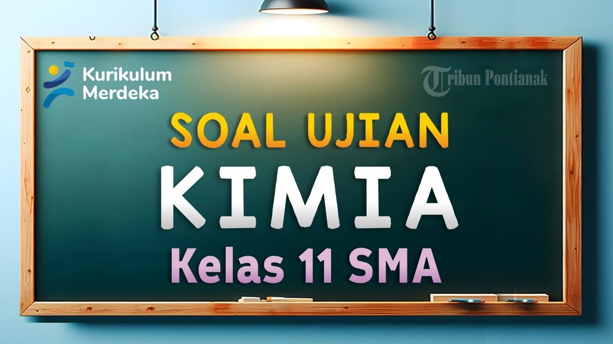 contoh-soal-mata-pelajaran-Kimia-Kelas-11-SMA.jpg