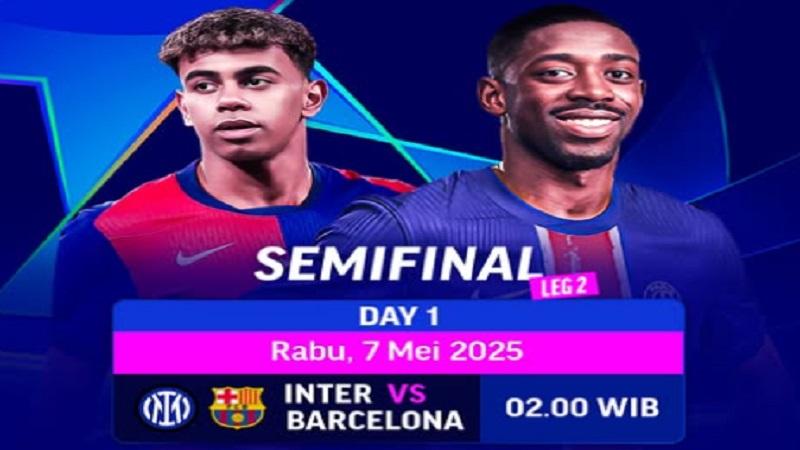 Link Siaran Langsung Inter vs Barcelona Semifinal Liga Champions 2024-2025 di Vidio dan BeinSports