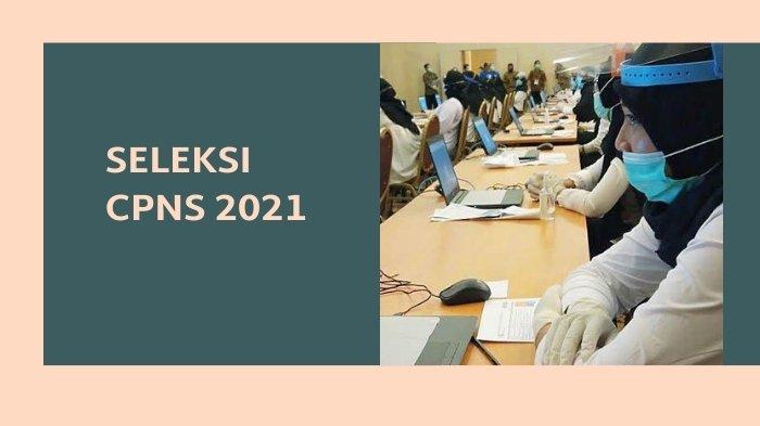 BUKA Pendaftaran CPNS 9 April 2021, Syarat Daftar dan Dokumen Penting Yang Harus Dipersiapkan