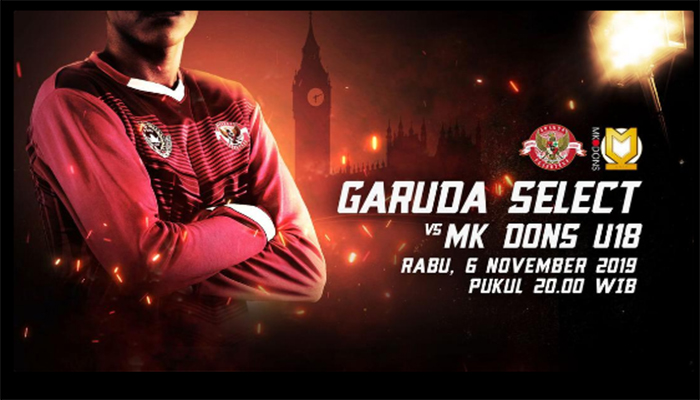 Jadwal Live Streaming Garuda Select Vs MK Dons U18 Live Streaming Mola TV dan Live Supersoccer TV