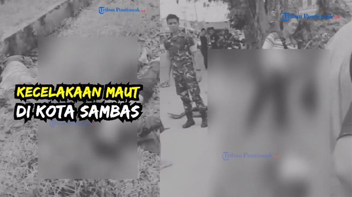 UPDATE Kecelakaan Maut di Sambas, Dua Orang Tewas, Terungkap Identitas Korban, Warga Lumbang & Subah