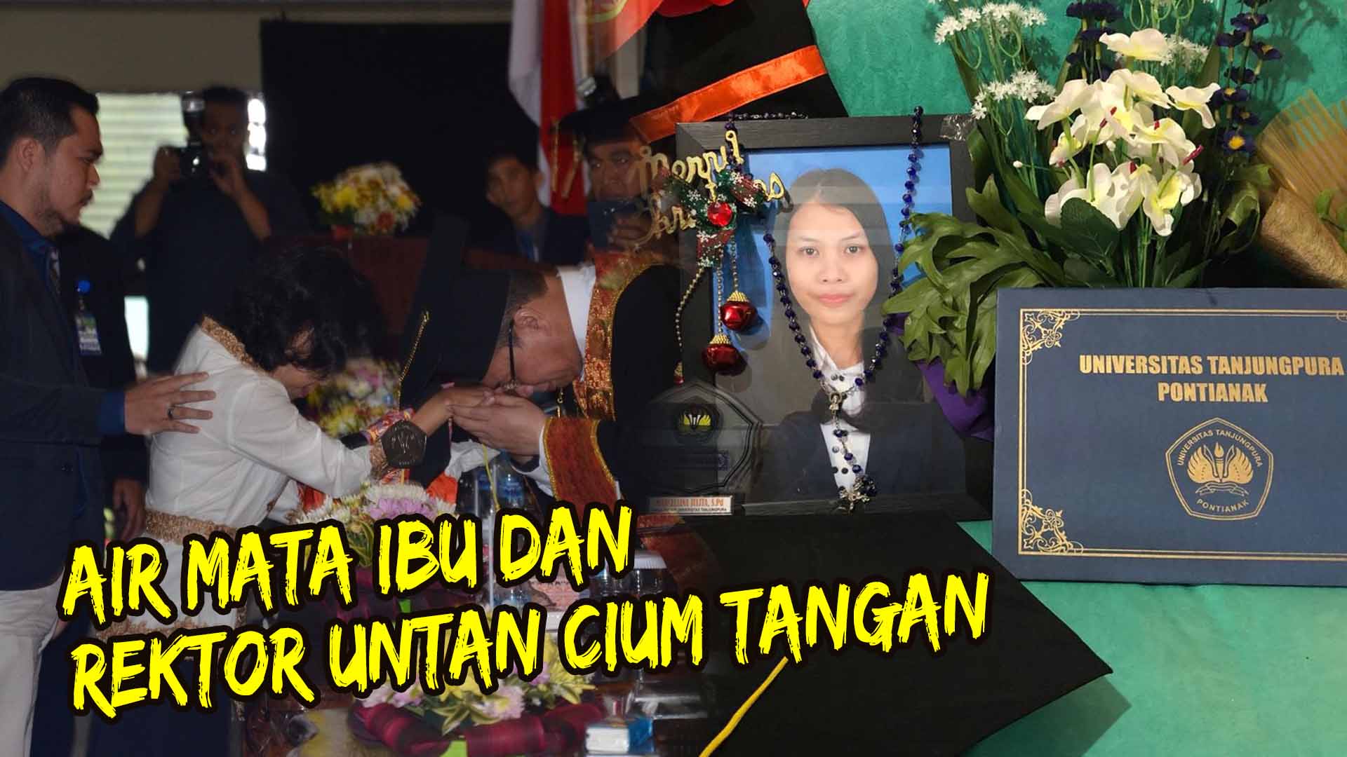 kisah-pilu-mahasiswi-pontianak-meninggal-jelang-wisuda-air-mata-ibu-dan-rektor-untan-cium-tangan.jpg